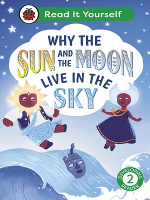 cover image of Why the Sun and Moon Live in the Sky